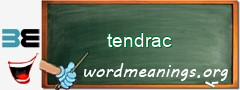 WordMeaning blackboard for tendrac